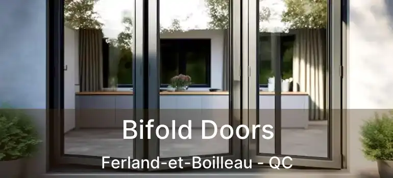  Bifold Doors Ferland-et-Boilleau - QC