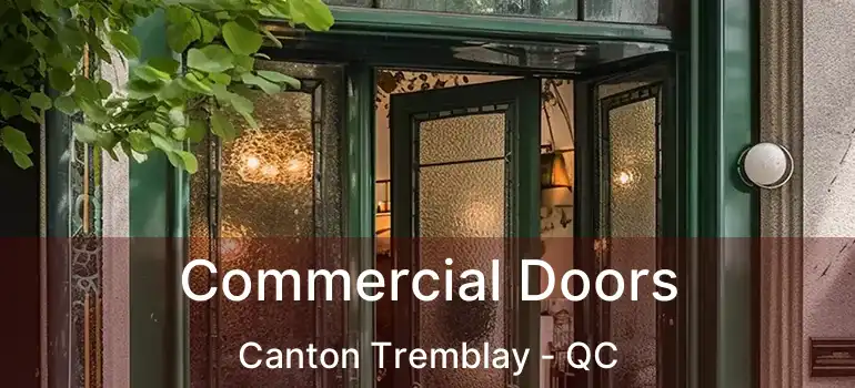 Commercial Doors Canton Tremblay - QC
