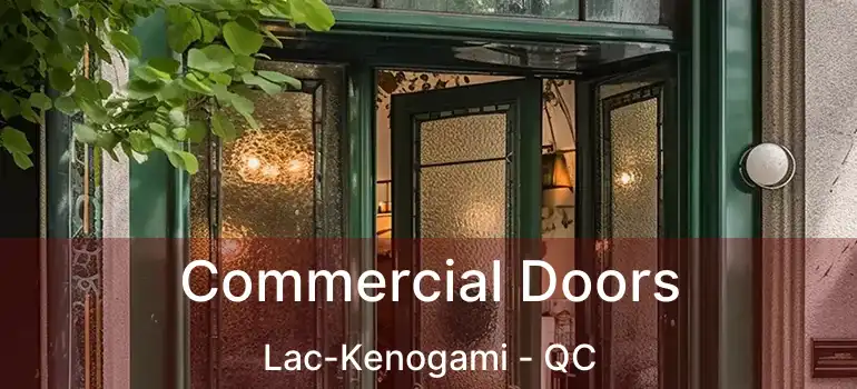  Commercial Doors Lac-Kenogami - QC