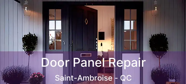  Door Panel Repair Saint-Ambroise - QC