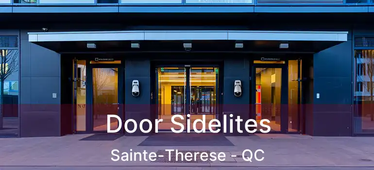  Door Sidelites Sainte-Therese - QC