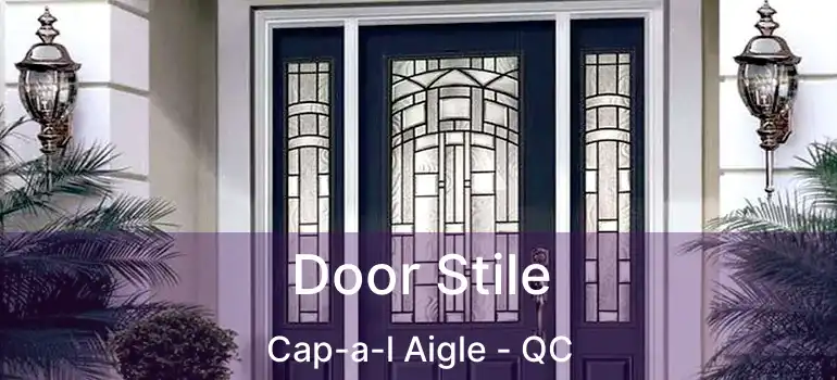  Door Stile Cap-a-l Aigle - QC