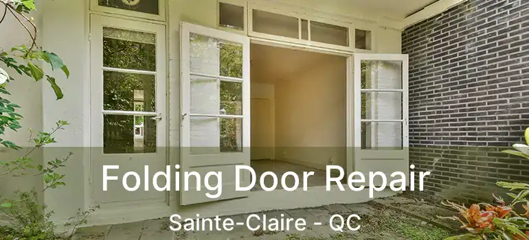  Folding Door Repair Sainte-Claire - QC