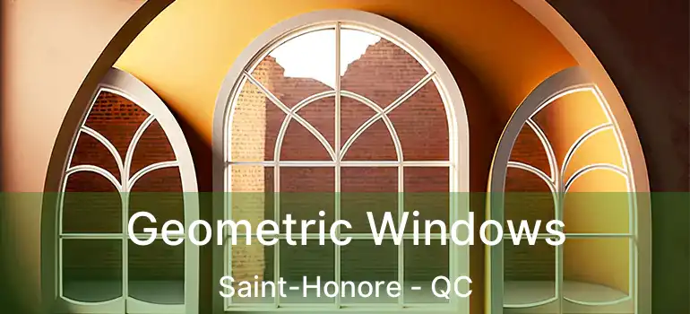  Geometric Windows Saint-Honore - QC