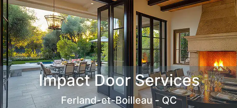  Impact Door Services Ferland-et-Boilleau - QC
