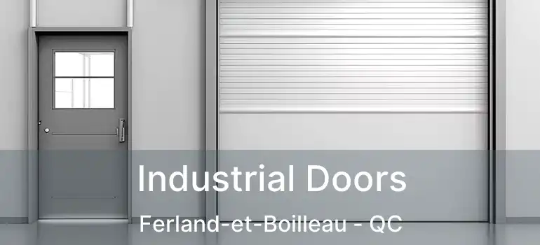  Industrial Doors Ferland-et-Boilleau - QC