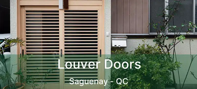  Louver Doors Saguenay - QC