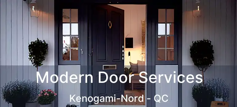  Modern Door Services Kenogami-Nord - QC