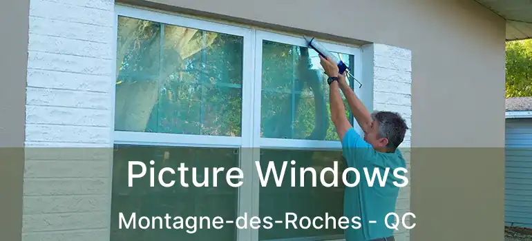  Picture Windows Montagne-des-Roches - QC