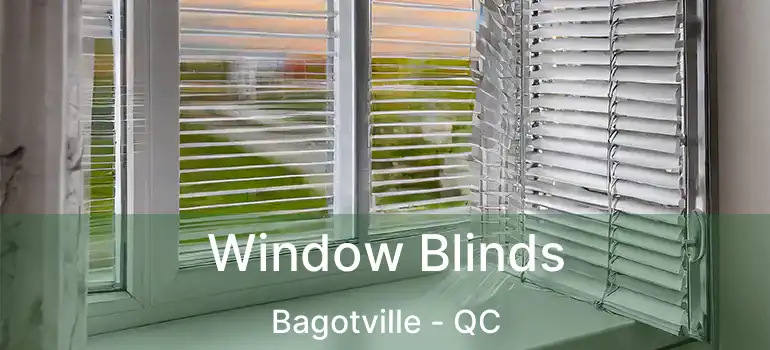  Window Blinds Bagotville - QC